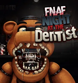 FNAF Night At The Dentist